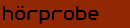 hoerprobe